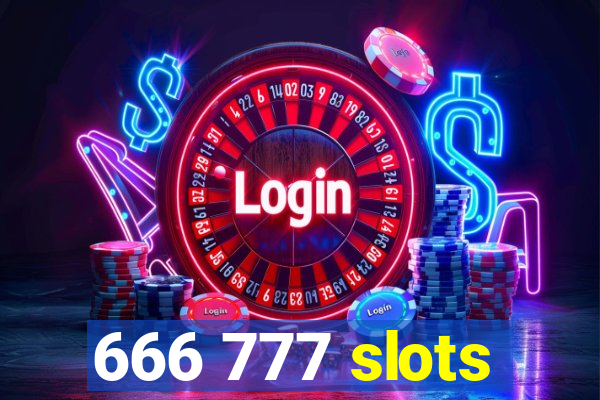 666 777 slots